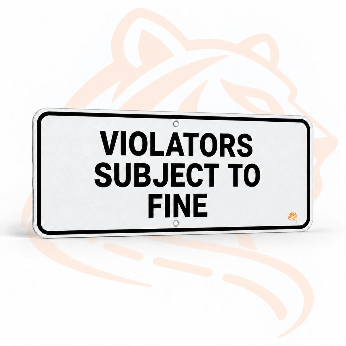 Studio render of Violators Subject to Fine Plaque — R7-8aP, 12" x 6"